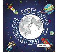 COLORING BOOK, WE ARE 1 UNIVERSE ll: COLORING BOOK FOR ADULTS ABOUT SPACE