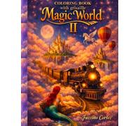 Coloring Book with grisaille: Magic World II
