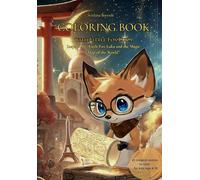 Coloring Book with Little Fox Luka: A Magical Travel-Themed Coloring Book for Kids Ages 4-10 / 25 Unique Pages (Little Fox Luka and the Magic Map of the World)