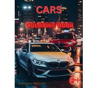 Coloring book with modern cars: An amazing coloring book with modern cars for children from six years old