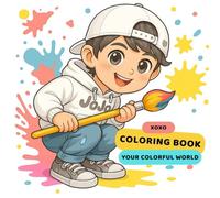Coloring Book Your Colorful World: Discover, understand, and color emotions like anger, bravery, and curiosity through fun mindful activities