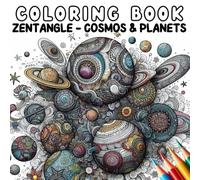 Coloring Book: Zentangle - Cosmos and Planets