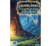 Coloring Books : Enchanted Forest & Animals (Coloring Books : Nature)