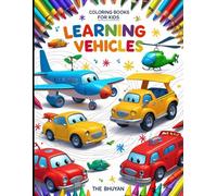 Coloring Books For Kids: Learning Vehicles