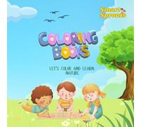 Coloring Books : Let’s Color and Learn Nature (Let’s Color and Learn Series - Where Fun Meets Learning)