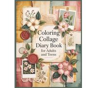 Coloring Collage Diary Book for Adults and Teens Large Print: 60 Grayscale Memoir Images for Fun and Relax (Grayscale Creations)