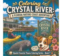 Coloring Crystal River: A Florida Nature Coast Adventure