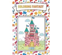 Coloring Fantasy: Fantasy Coloring Book for Children