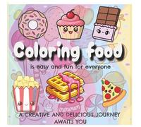 Coloring food: is easy and fun for everyone