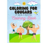COLORING FOR COUGAR'S HUMOURS PICK UP LINES COLORING BOOK NSFW
