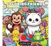 Coloring Friends: Simple & Cute Animal Color Book