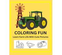 Coloring Fun: Learn Farm Life With Cute Pictures