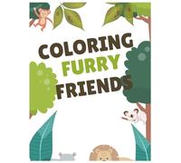 Coloring Furry Friends: Fun Adult Coloring Sheets with Animal Designs: Large Print, Single-Sided (8.5x11 in) | 25 Playful Coloring Pages (Wildlife ... Best Adult Coloring Book with Animal Designs)