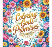 Coloring Gods Promises: Color Gods Promises into your life daily, get the spirtual lift you need with over 65 pages for any age. Relax with your Coloring Book, Gods Promises Coloring Book