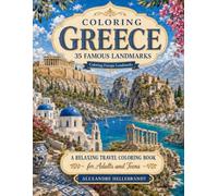 Coloring Greece: 35 Famous Landmarks (Coloring Europe Landmarks)