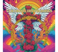 Coloring His Promises: Inspirational Bible Verses to Color & Reflect - Adult Christian Coloring Book for Relaxation & Faith Renewal