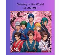 Coloring in the World of Anime: Coloring book