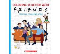 Coloring is Better with Friends: Official Friends Coloring Book