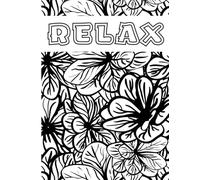Coloring Journal with Affirmations | Flowers & Nature Edition | Inspirational Coloring Book for Mindfulness, Relaxation & Positive Thinking | Adult Coloring Journal for Stress Relief & Self-Care