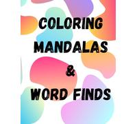 Coloring Mandalas & Word Finds