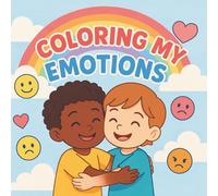 COLORING MY EMOTIONS: Coloring book