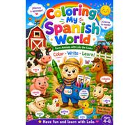 Coloring My Spanish World: Farm Animals With Lolo the Llama