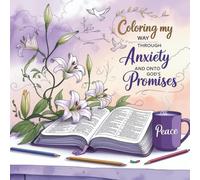Coloring My Way Through Anxiety and Onto God’s Promises