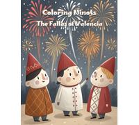 Coloring Ninots - The Fallas of Valencia: Explore Valencian art, satire, and tradition through whimsical papier-mâché figures-ready for you to bring to life with color!