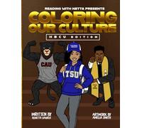 Coloring Our Culture: HBCU Edition
