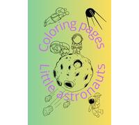 Coloring pages Little astronauts