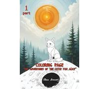 Coloring Pages The Adventures of the Little Fox Alice: A Fun and Magical Coloring Book for Children Featuring Alice the Little Fox and Her Forest Adventures