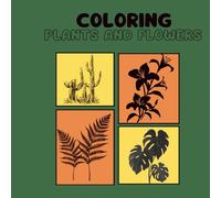 Coloring: Plants and flowers