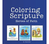 Coloring Scripture: Heroes of Faith