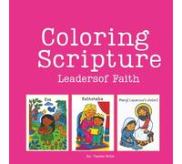 Coloring Scripture: Leaders of Faith