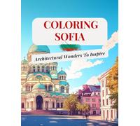 Coloring Sofia, Bulgaria | Architectural Wonders To Inspire