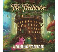 Coloring Story Book: A Cute Pink Kitten The Treehouse of 1000 Doors