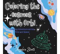Coloring the Cosmos with Orbi: Coloring Adventure across Time and Space