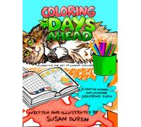 Coloring The Days Ahead: Celebrating The Art of Looking Forward