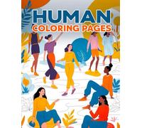 Coloring the Human Spirit-A Book of Diverse Figures.