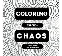Coloring Through Chaos: Visual therapy for ADHD minds
