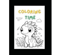 COLORING TIME: A fun and creative animal coloring book for kids