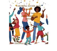 COLORING TO THE JAZZ BEATS FROM THE INSTRUMENTS & ARTISTS