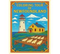 Coloring Tour of Newfoundland: Coloring Book, 8.5 x 11 inches, 25 named images, Great for All ages, Gifts, Stress free Coloring and relaxation