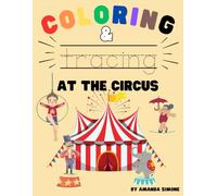 Coloring & Tracing At The Circus: 7