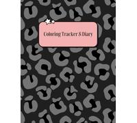 Coloring Tracker & Diary for Adults - Track Pages, Colors, Mood & Techniques: A4 Single-Sided Printing, Coloring Log Pages + Swatch Chart with120 Swatches, Fillable Log Index