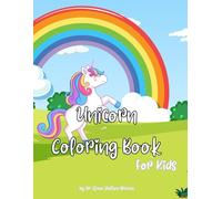 Coloring Unicorns: For Kids