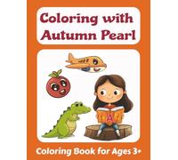 Coloring with Autumn Pearl: All About the Letter A