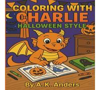 COLORING WITH CHARLIE: HALLOWEEN STYLE