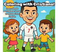 Coloring with Cristiano!: Learn Simple Portuguese words translated into English.