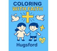 Coloring with Faith: A Catholic Coloring Book for Kids